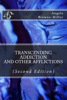 addiction, habit, compulsion, Browne-Miller, Transcending Addiction, gambling, overeating, Internet